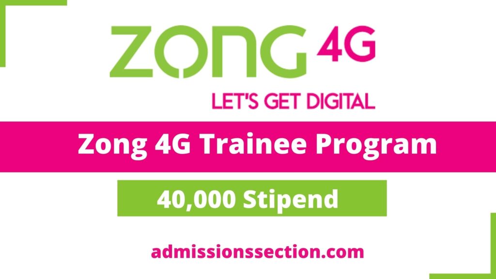Zong 4G Trainee program 2022