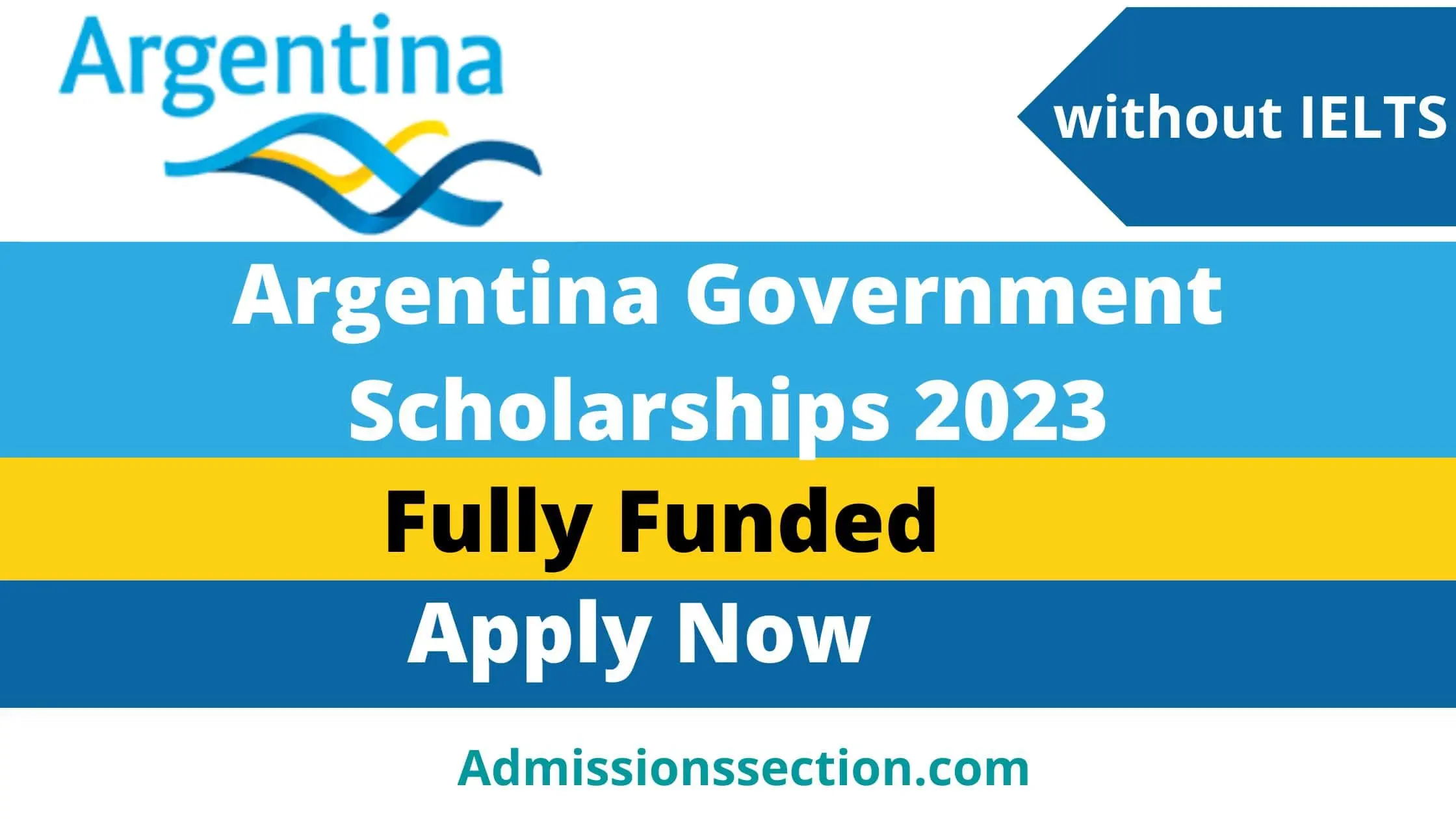 Argentina Government Scholarships 2023 Without IELTS