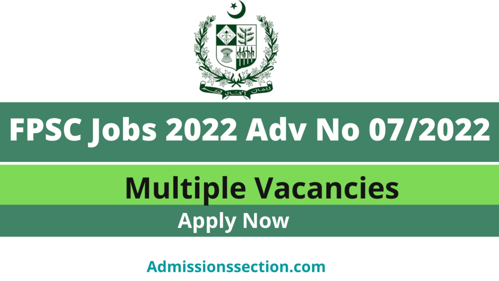 FPSC Jobs 2022 Adv No 07/2022